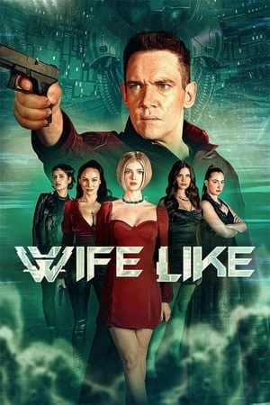 Phim Bản Sao Của Vợ - Wifelike (2022)