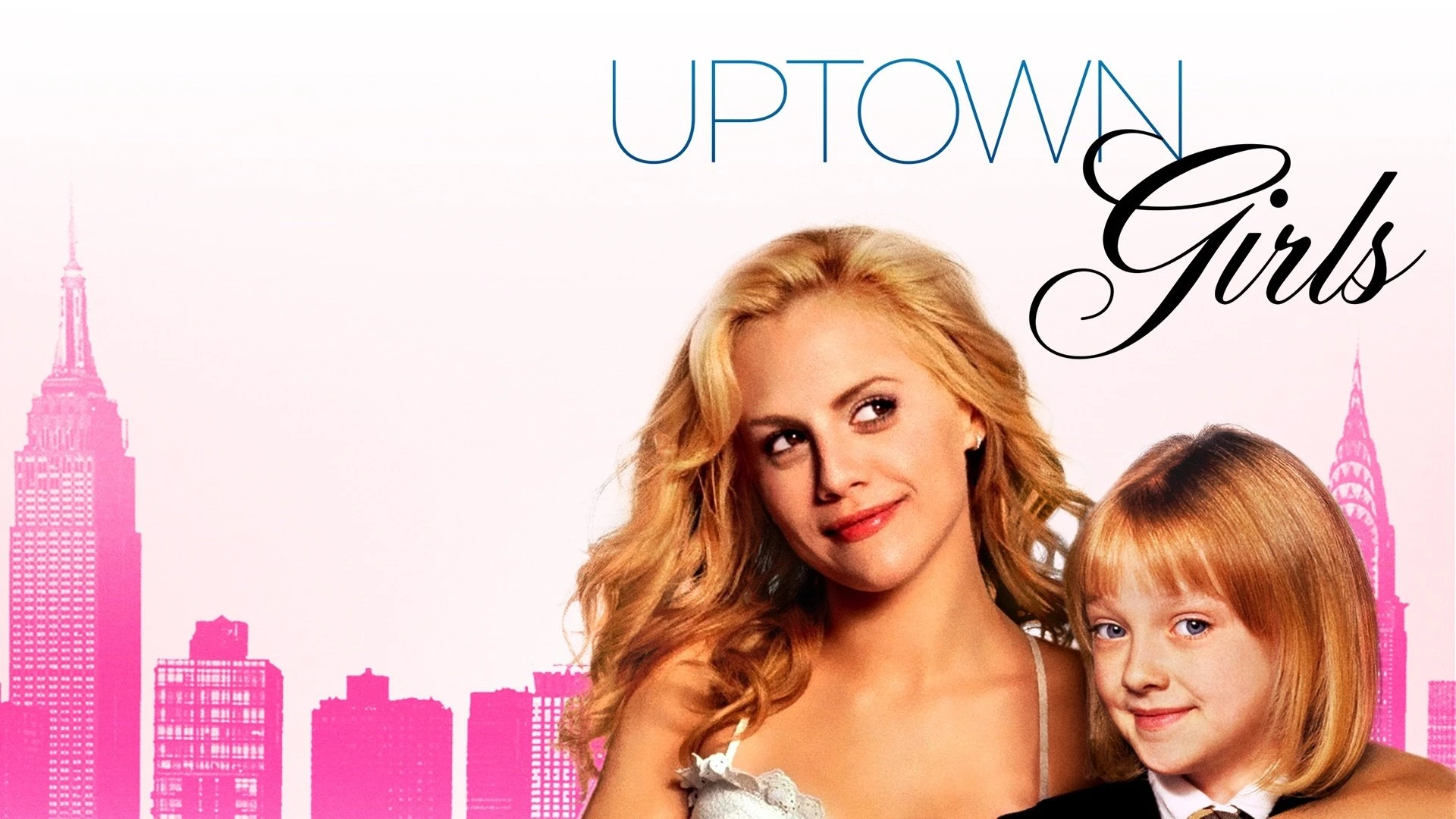 Phim Cổ tích thời nay - Uptown Girls (2003)