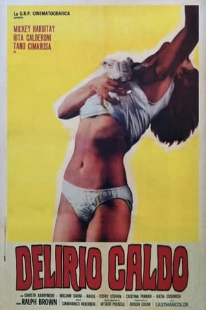 Phim Cơn Mê Nóng Bỏng - Delirio caldo/Delirium (1972)