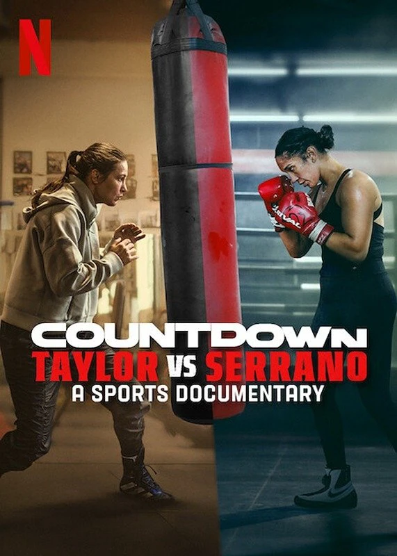 Phim Đếm ngược: Taylor vs. Serrano - Countdown: Taylor vs. Serrano (2025)