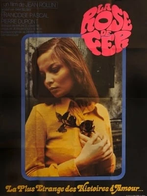 Phim Hoa Hồng Sắt - The Iron Rose (1973)