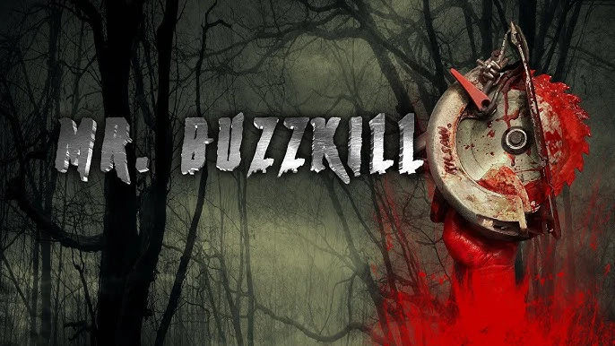 Phim Mr. Buzzkill - Mr. Buzzkill (2025)
