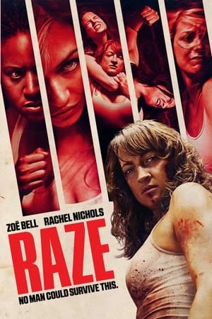 Phim Quyết Đấu Sống Còn - Raze (2013)
