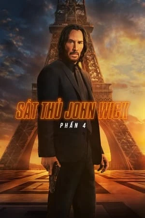 Phim Sát Thủ John Wick 4 - John Wick: Chapter (2023)