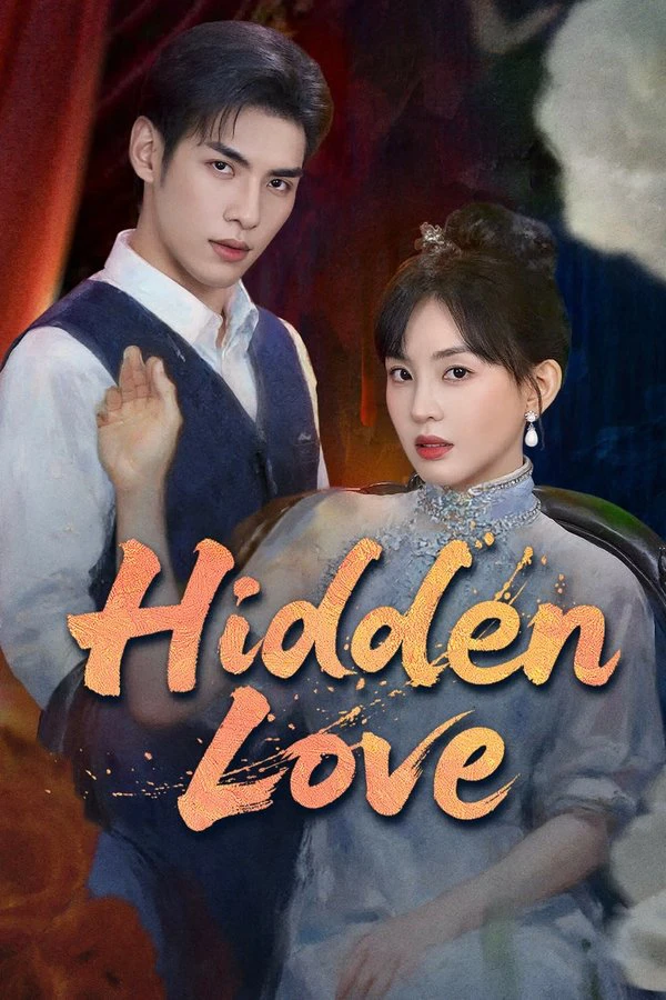 Phim Tình Yêu Bị Che Giấu - Hidden Love (2025)