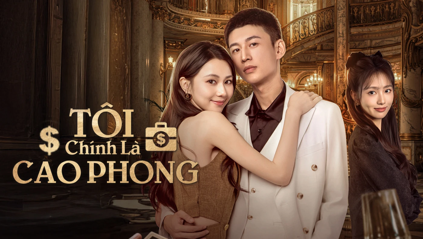 Phim Tôi Chính Là Cao Phong - My CEO in Disguise (2025)