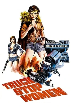 Phim Trạm Dừng Chết Chóc - Truck Stop Women (1974)