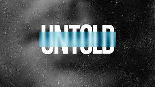Phim Untold (Phần 5) - Untold (Season 5) (2025)